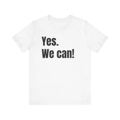 SDD - Yes. We Can! Short Sleeve Tee